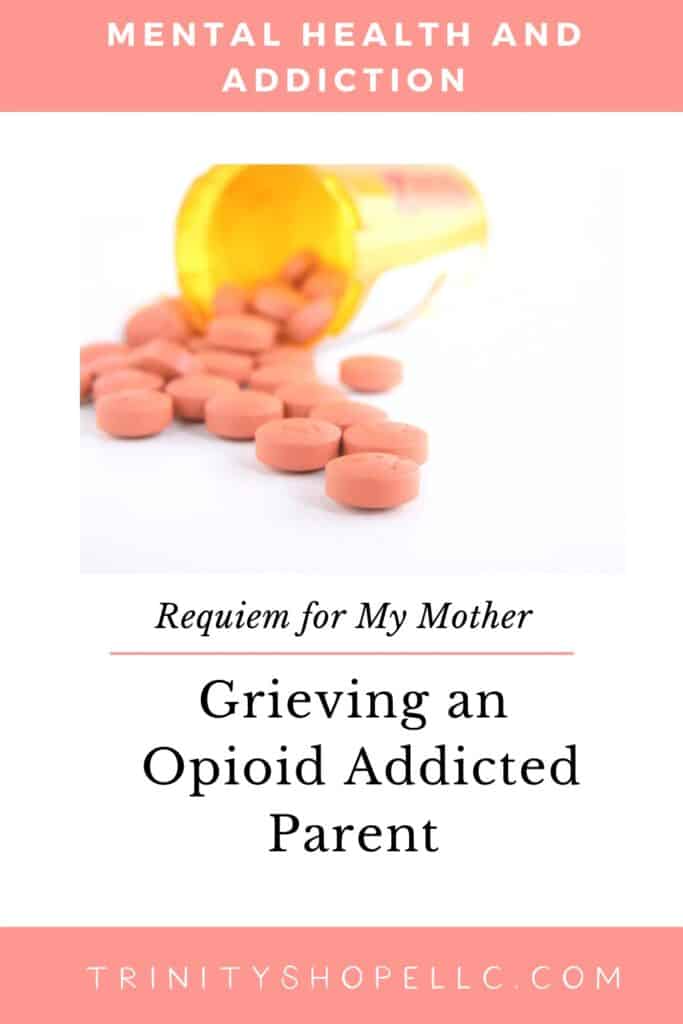 prescription-pills-and-grieving-an-opioid-addicted-parent